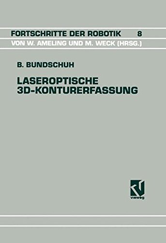 Laseroptische 3D-Konturerfassung (Fortschritte der Robotik)