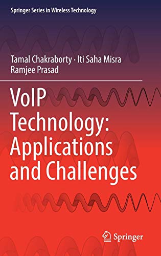 VoIP Technology: Applications and Challenges (Springer Series in Wireless Technology)