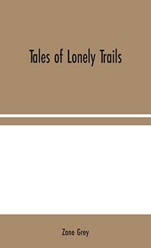 Tales of Lonely Trails