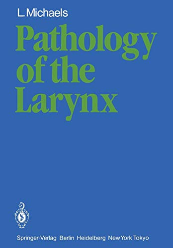 Pathology of the Larynx