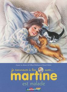 Je commence à lire avec Martine, Tome 16 : Martine est malade von Delahaye, Gilbert, Marlier, Marcel | Buch | Zustand sehr gut