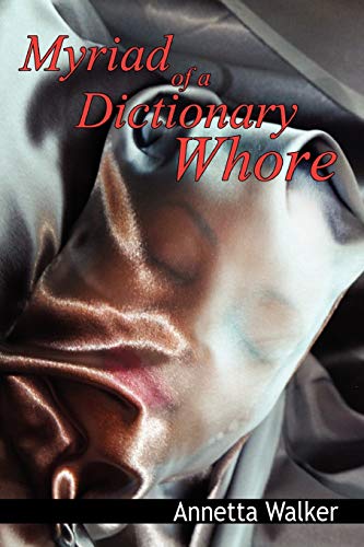 Myriad of A Dictionary Whore