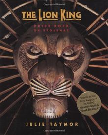 The Lion King: Pride Rock On Broadway (Hors Catalogue)