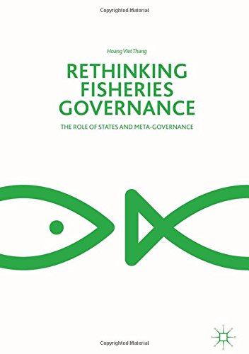 Rethinking Fisheries Governance: The Role of States and Meta-Governance