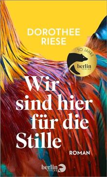 Wir sind hier für die Stille: Roman | Nominiert für den Literaturpreis Fulda 2024 von Riese, Dorothee | Buch | Zustand sehr gut