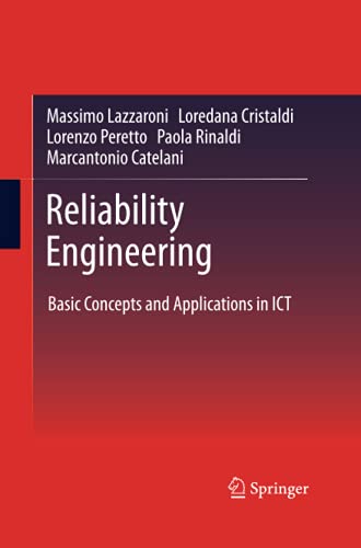 Reliability Engineering: Basic Concepts and Applications in ICT