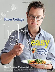 River Cottage Light & Easy