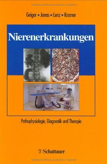 Nierenerkrankungen: Pathophysiologie, Diagnostik und Therapie