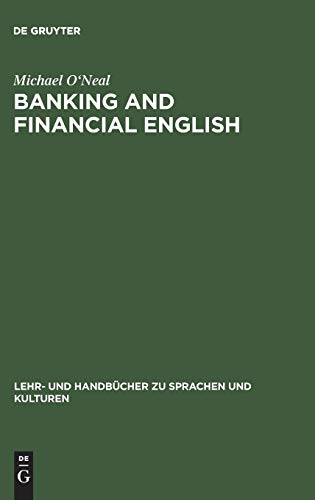 Banking and financial English: Lehr- und Übungsbuch (Lehr- und Handbücher zu Sprachen und Kulturen)