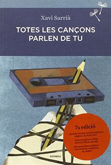 Totes les cançons parlen de tu