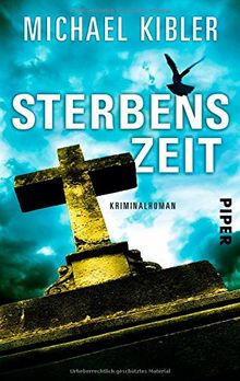 Sterbenszeit: Kriminalroman