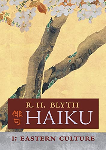 Blyth, R. H. Haiku (Volume I), Eastern Culture