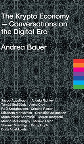 The Krypto Economy: Conversations on the Digital Era
