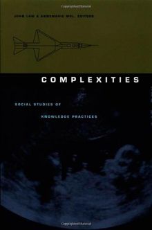 Complexities-PB: Social Studies of Knowledge Practices (Science and Cultural Theory)