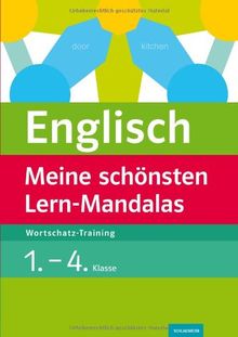 Meine schönsten Lern-Mandalas Englisch. Wortschatztraining 1.-4. Klasse