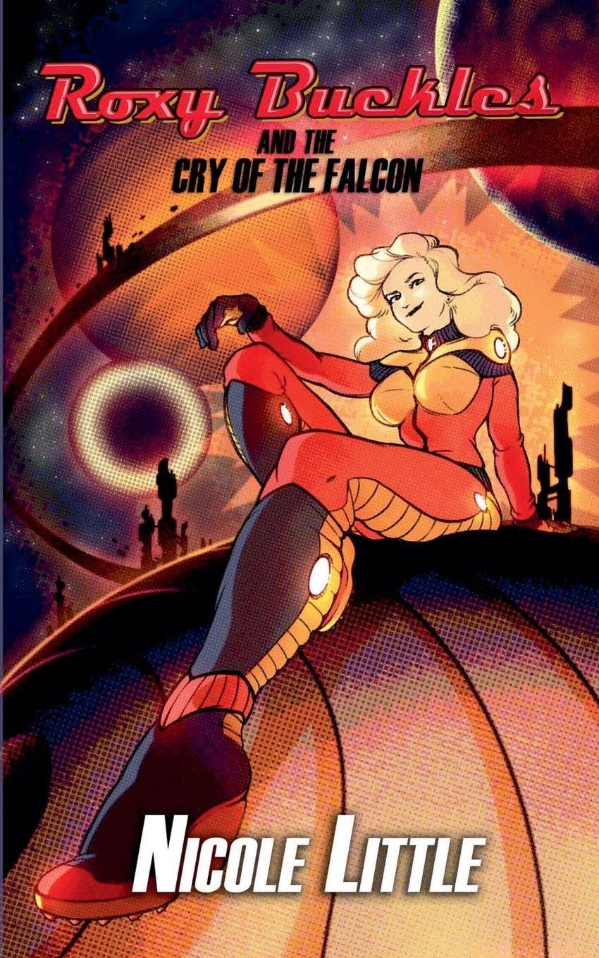 Roxy Buckles and the Cry of the Falcon