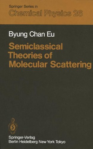 Semiclassical Theories of Molecular Scattering (Springer Series in Chemical Physics)