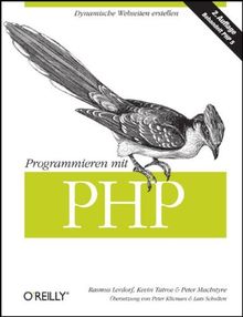 Programmieren mit PHP: Dynamische Webseiten erstellen