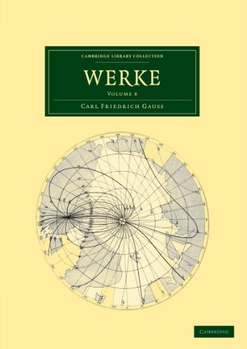 Werke 12 Volume Set in 14 Pieces: Werke: Volume 8 (Cambridge Library Collection - Mathematics)