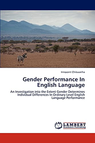 Gender Performance In English Language: An Investigation into the Extent Gender Determines Individual Differences In Ordinary Level English Language Performance