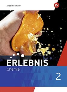 Erlebnis Chemie - Ausgabe 2022 für Nordrhein-Westfalen und Hessen: Schülerband 2