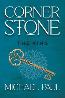 Cornerstone: The King