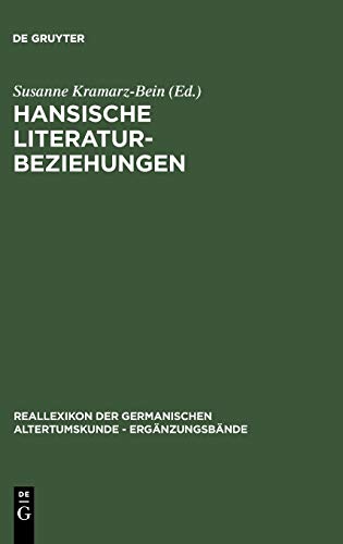 Ergänzungsbände zum Reallexikon der Germanischen Altertumskunde, 14: Hansische Literaturbeziehungen: Das Beispiel der Þhiðreks saga und verwandter Literatur