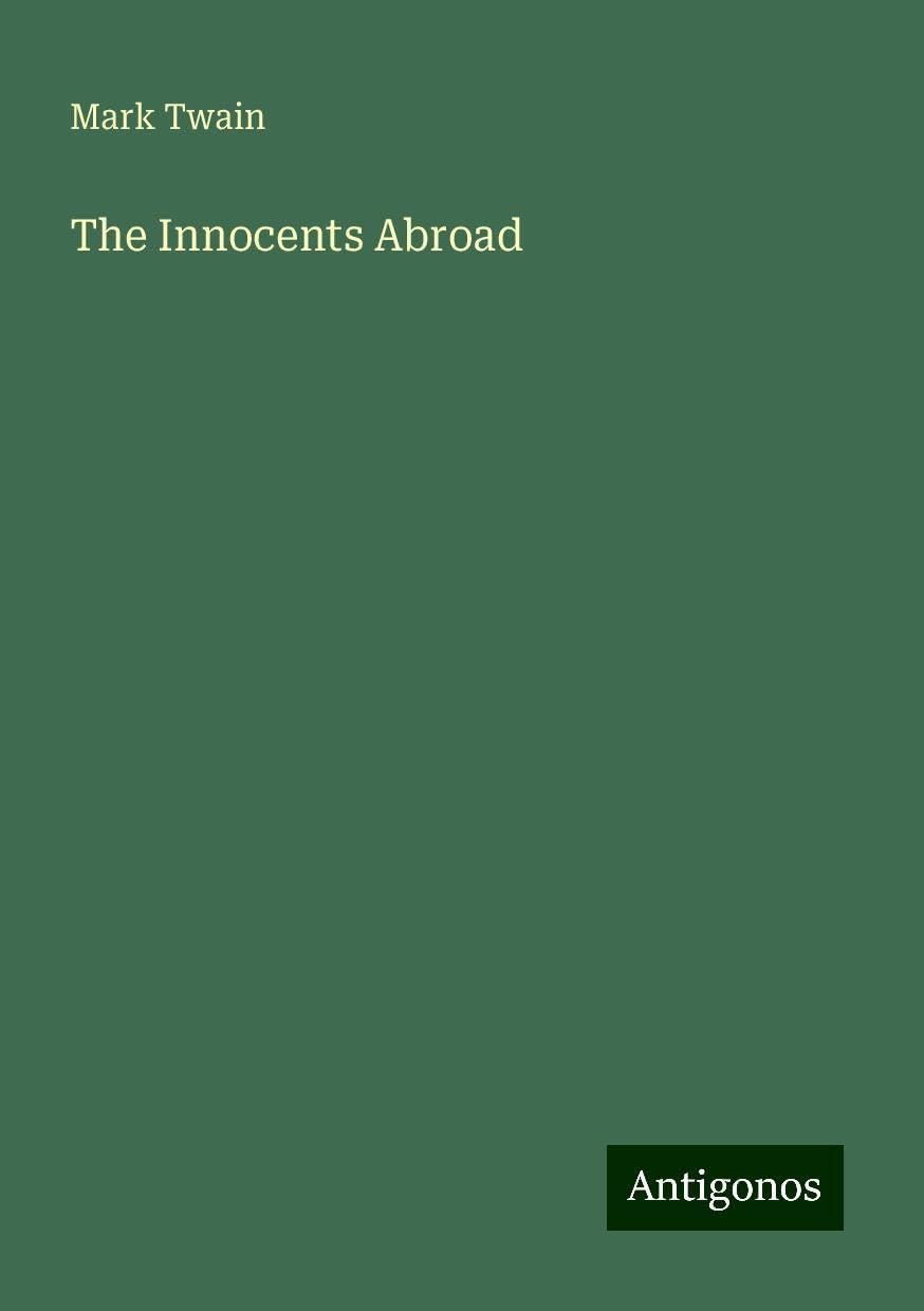 The Innocents Abroad