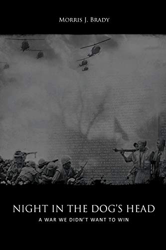 Night In The Dog's Head: A war we didn't want to win