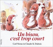 Un bisou, c'est trop court