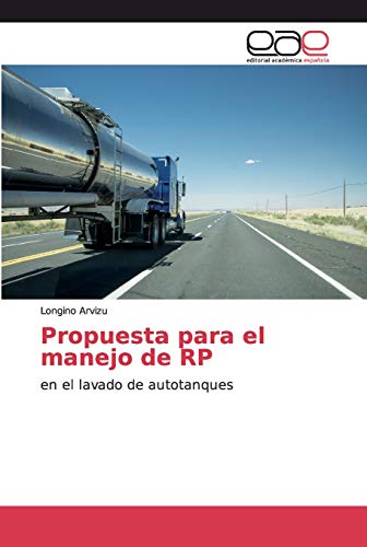 Propuesta para el manejo de RP: en el lavado de autotanques