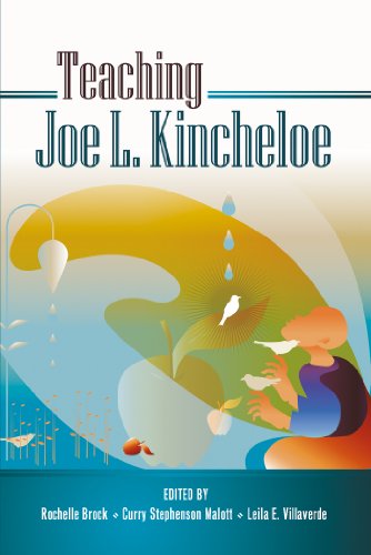 Teaching Joe L. Kincheloe (Teaching Contemporary Scholars)