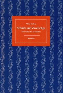 Schnitz ond Zwetschga