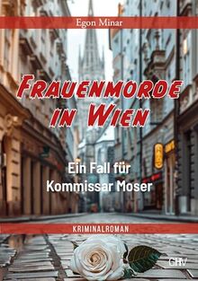 Frauenmorde in Wien: Ein Fall für Kommissar Moser