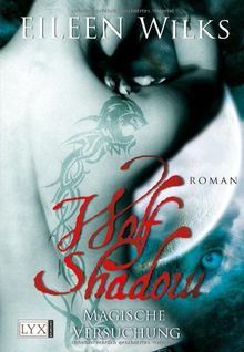 Wolf Shadow: Magische Versuchung
