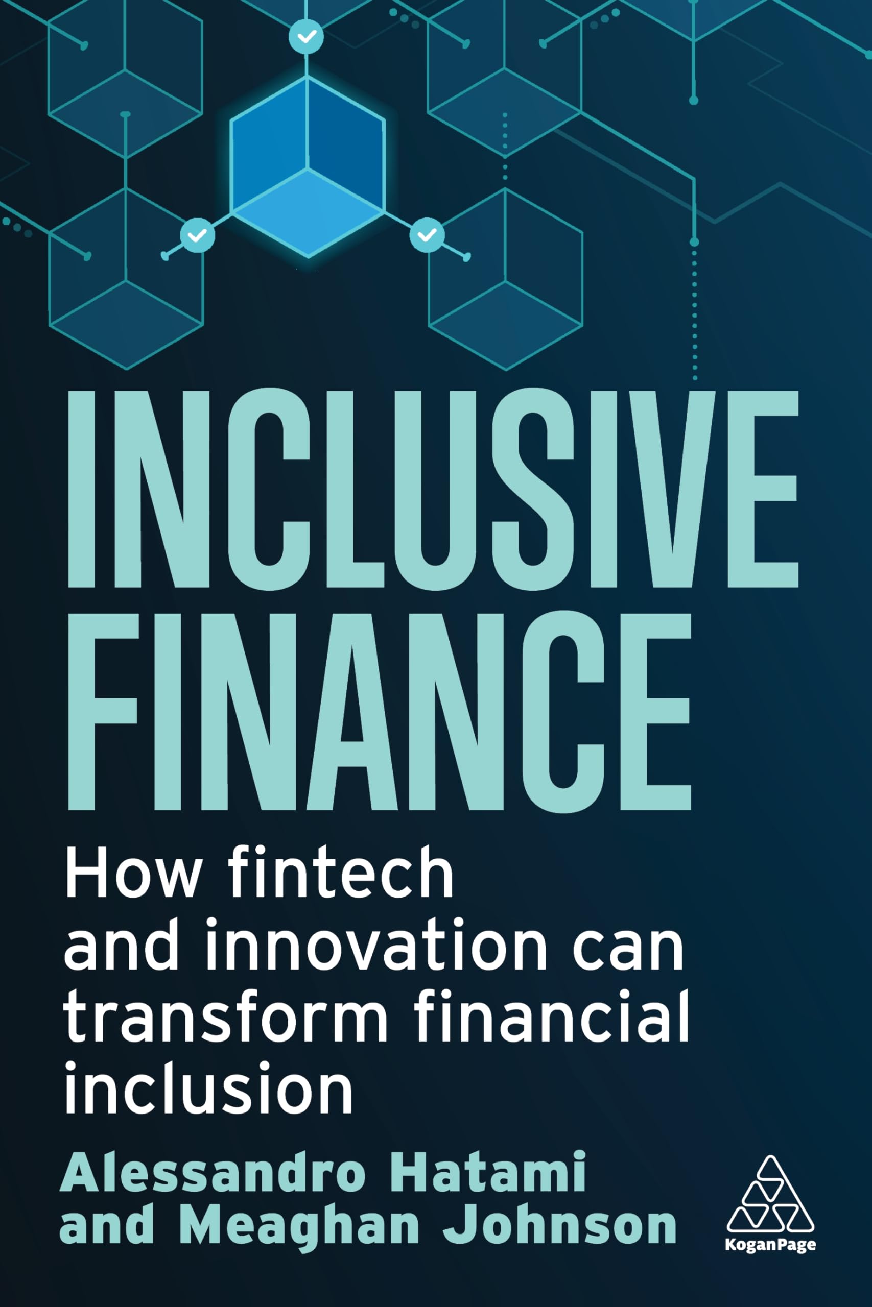 Inclusive Finance: How Fintech and Innovation Can Transform Financial Inclusion