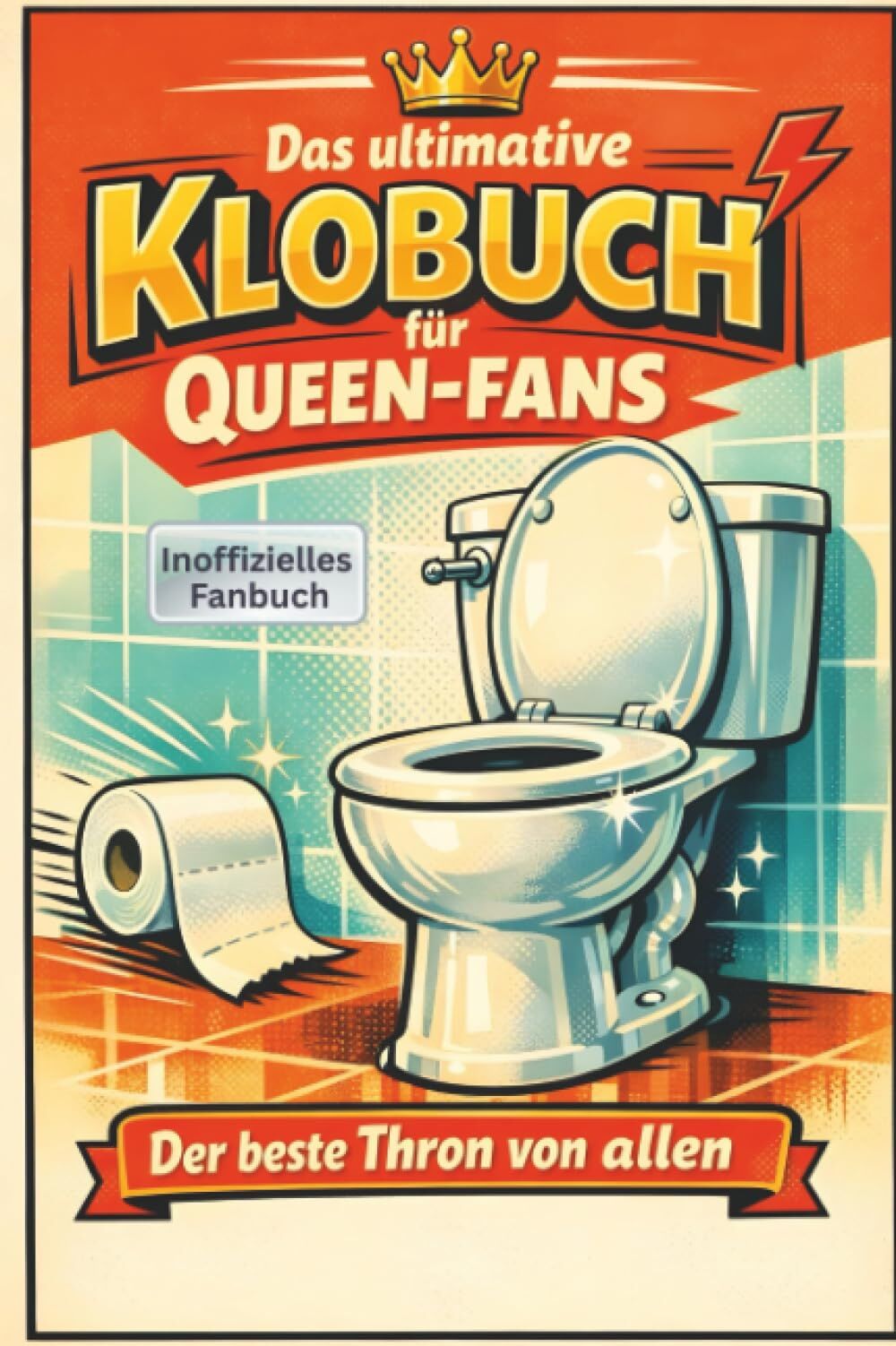 Das ultimative Klobuch für Queen-Fans