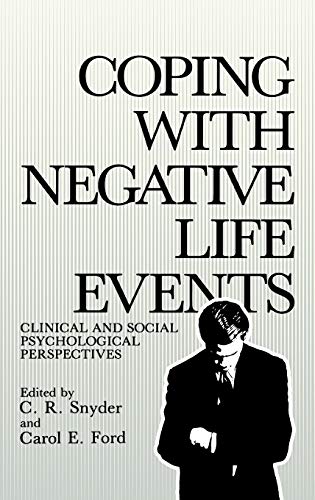 Coping with Negative Life Events: Clinical and Social Psychological Perspectives (Springer Series on Stress and Coping)