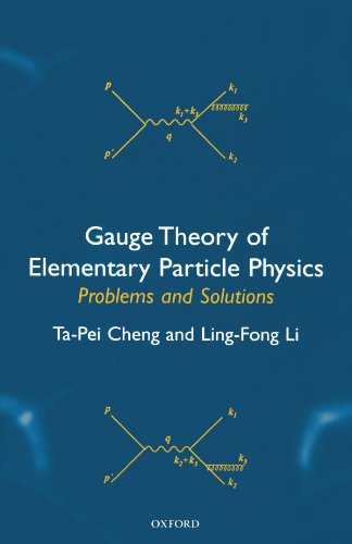 Gauge Theory of Elementary Particle Physics: Problems and Solutions