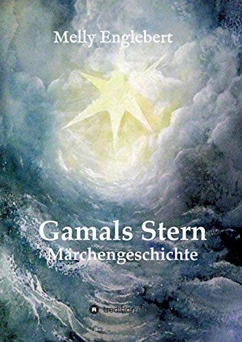Gamals Stern: Märchengeschichte