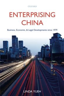 Enterprising China: Business, Economic, and Legal Developments since 1979