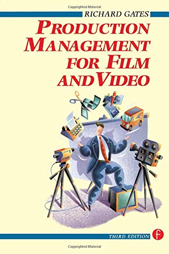 Production Management for Film and Video
