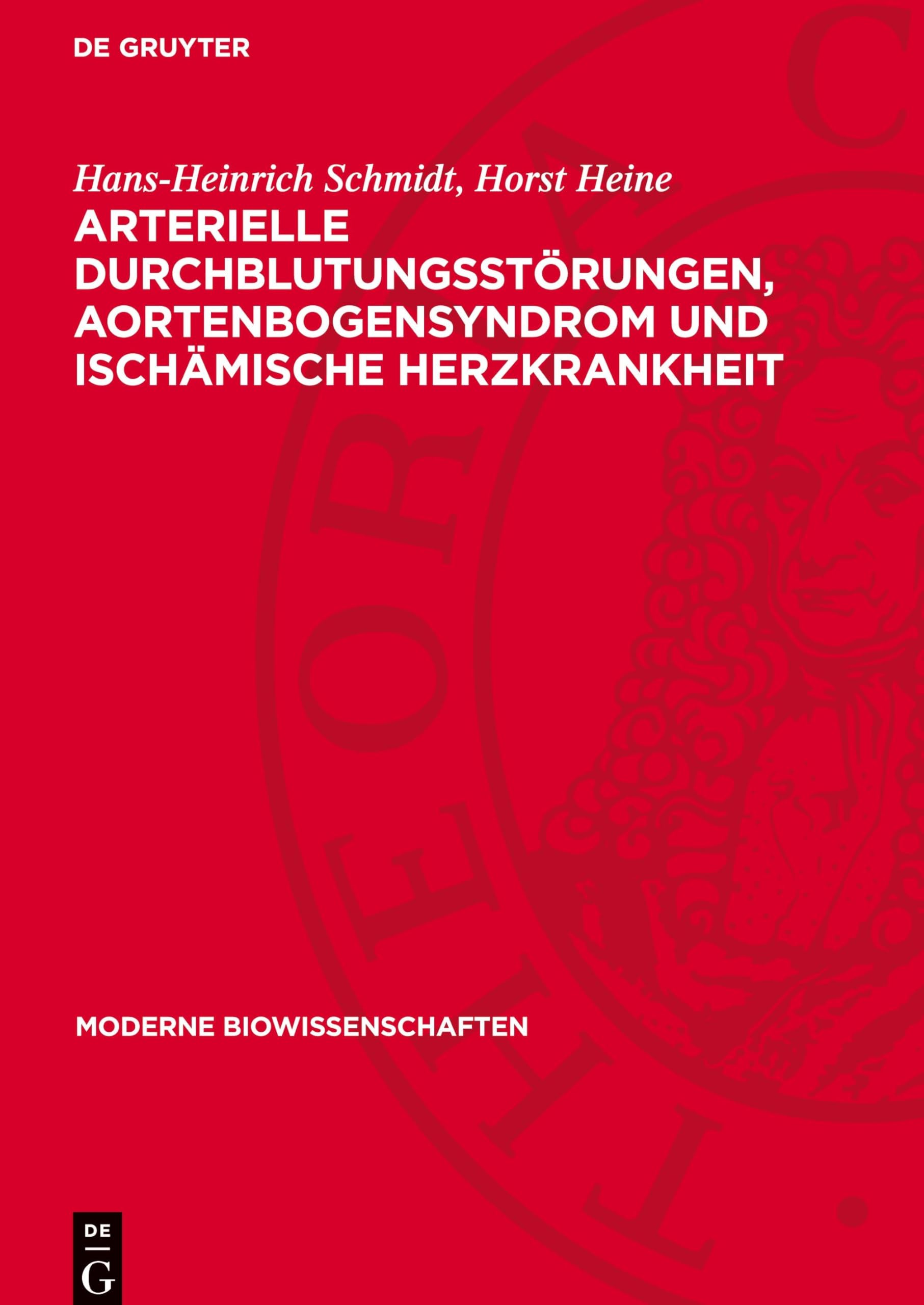 Arterielle Durchblutungsstörungen, Aortenbogensyndrom und ischämische Herzkrankheit: Bedeutung von Alter,Geschlecht, Risikofaktoren und Schweregrad ... für ihren Verlauf (Moderne Biowissenschaften)