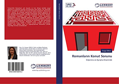 Romanlarin Konut Sorunu: Dislanma ve Ayrisma Ekseninde