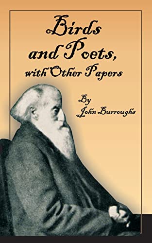 Birds and Poets: With Other Papers