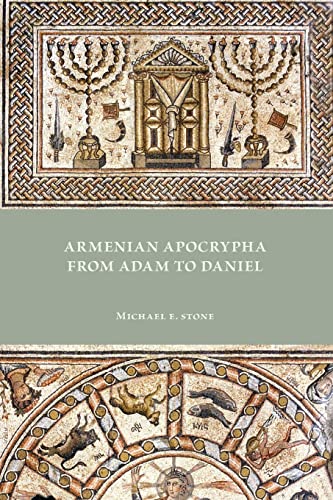 Armenian Apocrypha from Adam to Daniel (Early Judaism and Its Literature, 55)