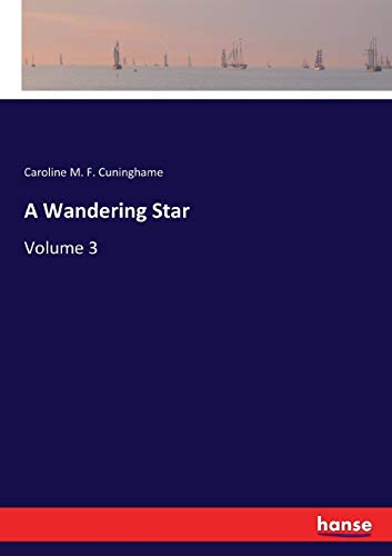 A Wandering Star: Volume 3