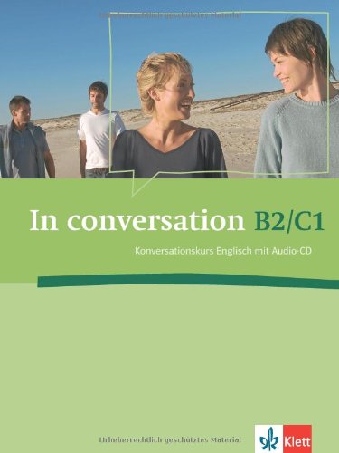 GEBRAUCHT In conversation Konversationskurs Englisch mit Audio-CD B2 C1 - Preis vom 04112023 060105 h