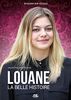 Louane : La belle histoire