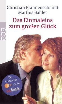 Das 1 x 1 zum großen Glück. Der Roman zur ZDF-Serie GIRLfriends